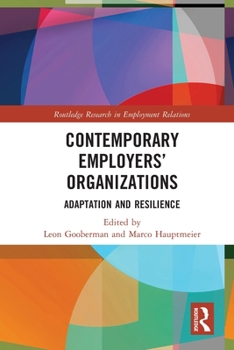 Paperback Contemporary Employers' Organizations: Adaptation and Resilience Book