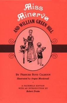 Hardcover Miss Minerva William Green Hill: Introduction by Robert Drake Book