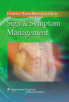 Paperback Evidence-Based Nursing Guide to Sign & Symptom Management Book