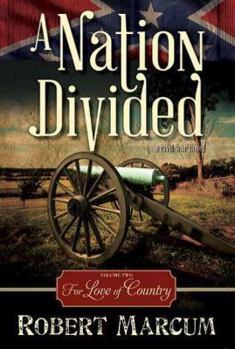 Hardcover A Nation Divided, Vol. 2: For Love of Country Book