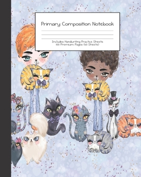 Paperback Primary Composition Notebook: Cats -Grades K-2 - Handwriting Practice Paper-Primary Ruled With Dotted Midline - 100 Pgs 50 Sheets - Premium - 8x10" Book