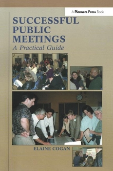 Paperback Successful Public Meetings: A Practical Guide Book