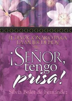 Hardcover Senor, Tengo Prisa/Senor, I Am in a Hurry (Spanish Edition) [Spanish] Book