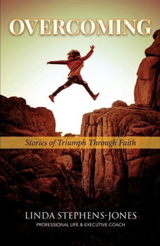 Paperback Overcoming: Stories of Triumph Through Faith Book
