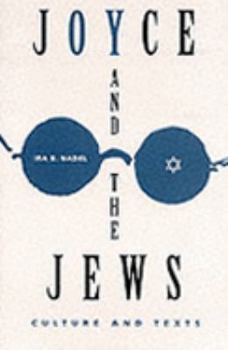 Paperback Joyce and the Jews: Culture and Texts Book