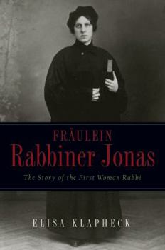 Hardcover Fraulein Rabbiner Jonas: The Story of the First Woman Rabbi Book