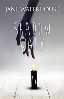 Shadow Walk - Book #2 of the Garner Quinn