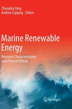 Paperback Marine Renewable Energy: Resource Characterization and Physical Effects Book