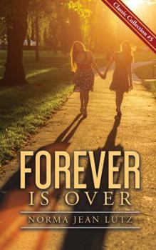 Paperback Forever is Over (Norma Jean Lutz Classic Collection) Book