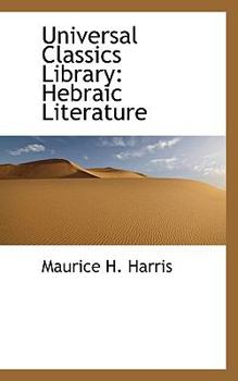 Paperback Universal Classics Library: Hebraic Literature Book