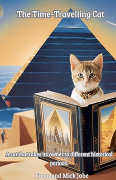 Paperback The Time Travelling Cat Book