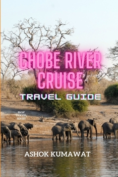 Paperback Chobe River Cruise Travel Guide Book