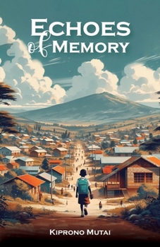 Paperback Echoes of Memory, Reflections on Love, Loss, and the Bonds that Endure Book