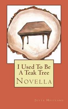 Paperback I used to be a teak tree Book
