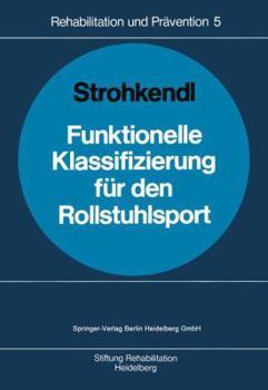 Paperback Funktionelle Klassifizierung Für Den Rollstuhlsport [German] Book