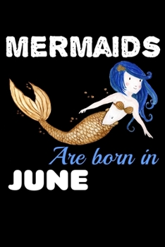Paperback Mermaids Are Born In June: Recipe Book Food Book