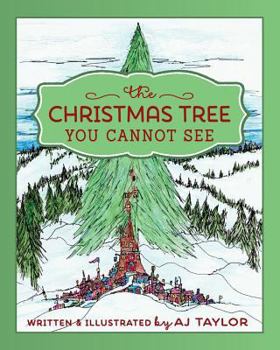 Paperback The Christmas Tree You Cannot See Book