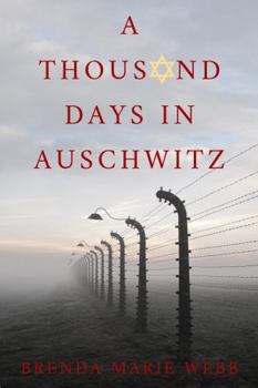 Paperback A Thousand Days In Auschwitz Book