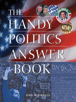 Paperback The Handy Politics Answer Book