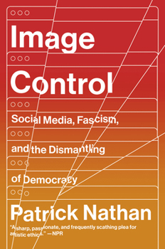 Paperback Image Control: Art, Fascism, and the Right to Resist Book