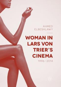 Paperback Woman in Lars Von Trier's Cinema, 1996-2014 Book