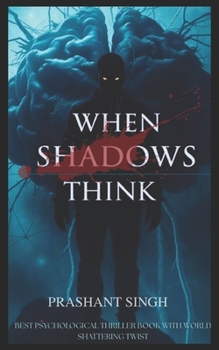 Paperback When Shadows Think Book