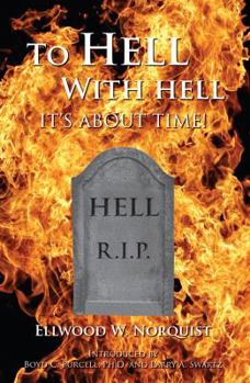 Paperback To Hell With Hell: It's About Time! Book