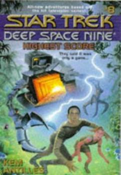 Highest Score (Star Trek: Deep Space Nine, No. 8) - Book #8 of the Star Trek: Deep Space Nine: Young Adult