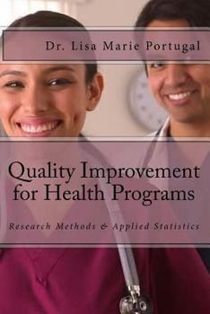 Paperback Quality Improvement for Health Programs: Research Methods & Applied Statistics Book