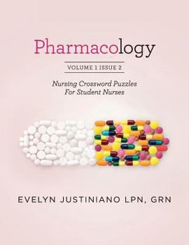 Paperback Pharmacology: Nursing Crossword Puzzle For Student Nurses Book