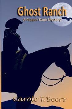 Paperback Ghost Ranch: A Pepper Kane Mystery Book