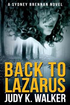 Paperback Back to Lazarus: A Sydney Brennan Novel Book