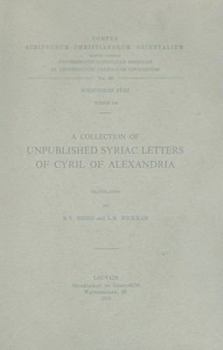 Paperback A Collection of Unpublished Syriac Letters of Cyril of Alexandria. Syr. 158: V. Book