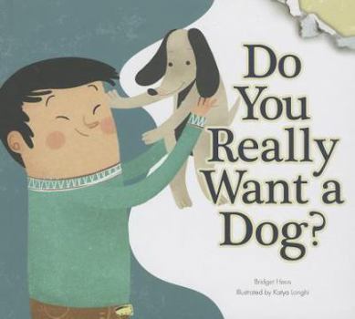 Do You Really Want a Dog? (Riverstream Illustrated Readers, Level 2) - Book  of the Do you really want a pet?