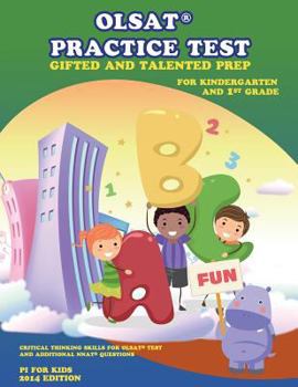 Paperback Gifted and Talented Test Prep: OLSAT Practice Test (Kindergarten and 1st Grade): with additional NNAT Exercise, Critical Thinking Skill Book