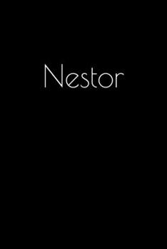 Paperback Nestor: Notebook / Journal / Diary - 6 x 9 inches (15,24 x 22,86 cm), 150 pages. Personalized for Nestor. Book