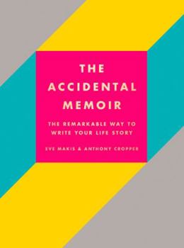 Hardcover The Accidental Memoir Book