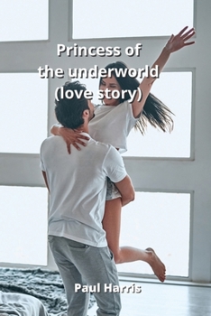 Paperback Princess of the underworld (love story) Book