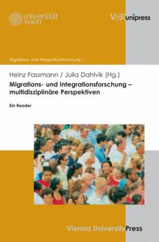 Paperback Migrations- Und Integrationsforschung - Multidisziplinare Perspektiven: Ein Reader [German] Book