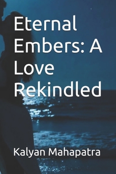 Paperback Eternal Embers: A Love Rekindled Book