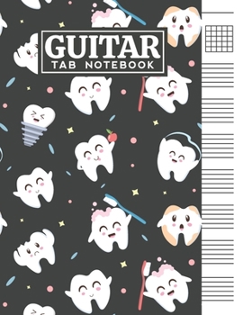 Paperback Guitar Tab Notebook: Blank 6 Strings Chord Diagrams & Tablature Music Sheets with Funny Teeth Themed Cover Design Book