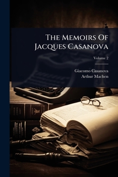 The Memoirs Of Jacques Casanova