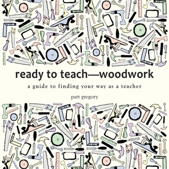 Paperback Ready to Teach - a guide to finding your way as a teacher Book