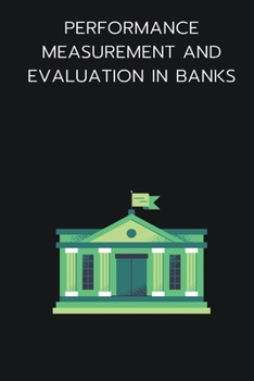 Paperback Performance measurement and evaluation in banks Book