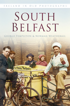 Paperback South Belfast: Ireland in Old Photographs Book