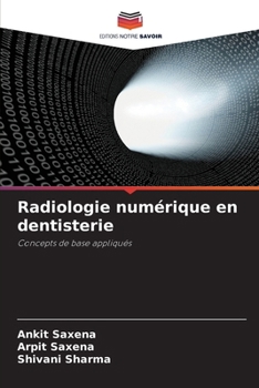 Radiologie numérique en dentisterie (French Edition)
