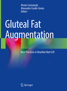 Hardcover Gluteal Fat Augmentation: Best Practices in Brazilian Butt Lift Book