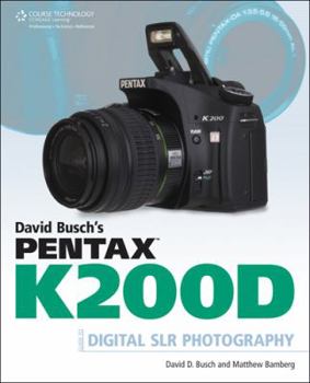 Paperback David Busch's Pentax K200D Guide to Digital SLR Photography Book