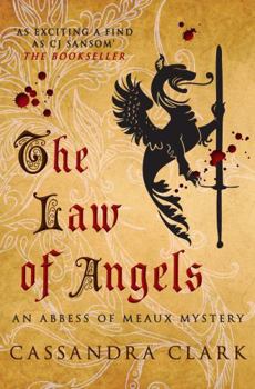 The Law of Angels - Book #3 of the Abbess of Meaux