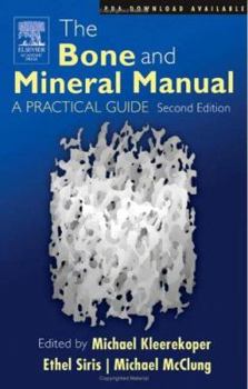 Paperback The Bone and Mineral Manual: A Practical Guide Book